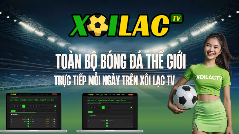 Xoilac TV - Lịch Thi Đấu Bóng Đá Hôm Nay
